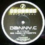 Danny C - Citrus / Mean Streets - Portica - Drum & Bass