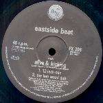 East Side Beat - Alive & Kicking / Ride Like The Wind - FFRR - House