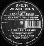 Shades Of Rhythm - Peace Sign - Labello Blanco Recordings - Hardcore