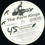 Porn Kings - Up To No Good  (Remixes) - Submarine - Hard House