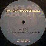 Shola Ama - Shola's 'About 2' Believe - About 2 Records - UK Garage