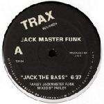 Jack Master Funk - Jack The Bass / Love Can't Turn Around  (reissue) - Trax Records - Chicago House