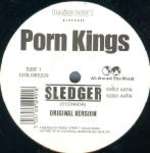 Porn Kings - Sledger - All Around The World - Trance