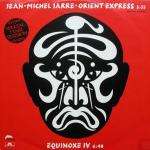 Jean-Michel Jarre - Orient Express / Equinoxe IV - Polydor - Ambient 