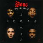 Bone Thugs-N-Harmony - Tha Crossroads - Ruthless Records - Hip Hop