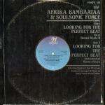 Afrika Bambaataa & Soulsonic Force - Looking For The Perfect Beat - 21 Records - Old Skool Electro