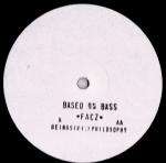 Facs - Beings (Rmx) / Philosophy - Based On Bass - Drum & Bass