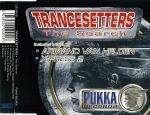 Trancesetters - The Search - Pukka Records - Trance