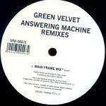 Green Velvet - Answering Machine (Remixes) - Music Man Records - US Techno