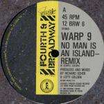 Warp 9 - No Man Is An Island - 4th & Broadway - Electro