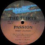Flirts, The - Passion - Unidisc - Italo Disco