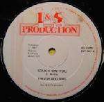 Trevor Walters - Stuck On You / Penny Lover - I & S Production - Reggae