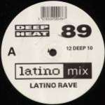 Latino Rave - Deep Heat 89 - BMG - UK House