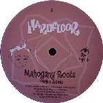 Hardfloor - Mahogany Roots - Eye Q (UK) - Techno