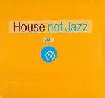 Various - House Not Jazz Vol. 1 - (DISC 1 ONLY) - Eightball Records - US House