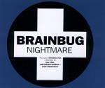 Brainbug - Nightmare - Positiva - Trance
