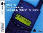 Mario PiÃ¹ - Communication (Somebody Answer The Phone) - Incentive - Trance