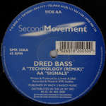 Dred Bass - Technology (Remix) / Signals - Second Movement Recordings - Drum & Bass