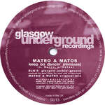 Mateo & Matos - Keep On Dancin' (Remixes) - Glasgow Underground - Deep House