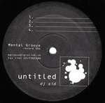 DJ Sid - Untitled - Mental Groove Records - Minimal