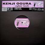 Kenji Ogura - Cyber Tech - Tracid Traxxx - Trance
