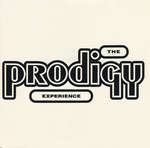 Prodigy, The - Experience - XL Recordings - Hardcore