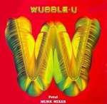 Wubble-U - Petal (Murk Mixes) - Indolent Records - US House