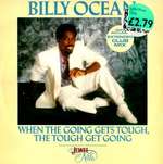 Billy Ocean - When The Going Gets Tough, The Tough Get Going - Jive - Soul & Funk