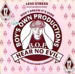 Less Stress - Don't Dream It's Over - Boy's Own Recordings - Acid House