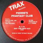 Pierre's Pfantasy Club - G. T. B. - Trax Records - Chicago House