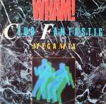 Wham! - Club Fantastic Megamix - Inner Vision - Synth Pop