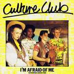 Culture Club - I'm Afraid Of Me - Virgin - Synth Pop