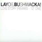 Layo & Bushwacka! - Love Story (Remixes - 12 - XL Recordings - Tech House