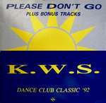 K.W.S. - Please Don't Go - Network Records - House