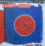 Presence & Shara Nelson - Sense Of Danger - Pagan - Deep House