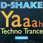 D-Shake - Yaaah / Techno Trance - Cooltempo - Trance