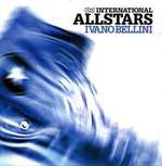 Ivano Bellini - DJ International Allstars - DJ Magazine - House
