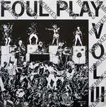 Foul Play - Volume III Remixes - Moving Shadow - Drum & Bass