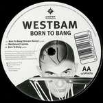 WestBam - Born To Bang - Low Spirit Recordings UK - Break Beat