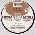 F.E.N. - Friends - UMM - House