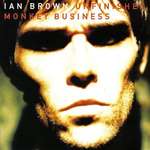 Ian Brown - Unfinished Monkey Business - Polydor - Indie