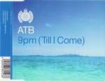 ATB - 9pm (Till I Come) - Ministry Of Sound - Trance