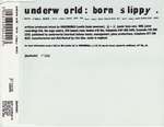 Underworld - Born Slippy .NUXX - Junior Boy's Own - Techno