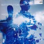 Massive Attack - Butterfly Caught - Virgin - Down Tempo