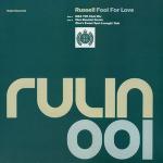 Russell - Fool For Love - Rulin Records - House