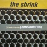 The Shrink - [nervous.[.BREAKDOWN] - VC Recordings - Trance