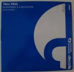Tall Paul - Everybody's A Rockstar - Duty Free Recordings - Trance