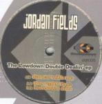Jordan Fields - The Lowdown Double Dealin' EP - Doubledown Recordings - House