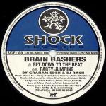 Brain Bashers - Get  Down To The Beat / Party Jumping - Shock Records - Hard House