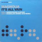 Magnolia - It's All Vain - Data Records - Trance